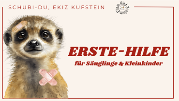 8h Erste-Hilfe-Kurs für Säuglinge & Kleinkinder - Kufstein