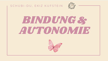 Bindung & Autonomie - Kufstein