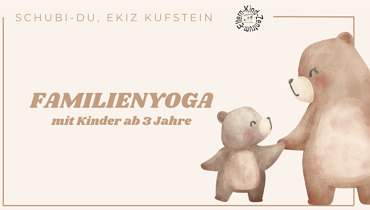 Familienyoga mit Kinder ab 3 Jahre - Kufstein